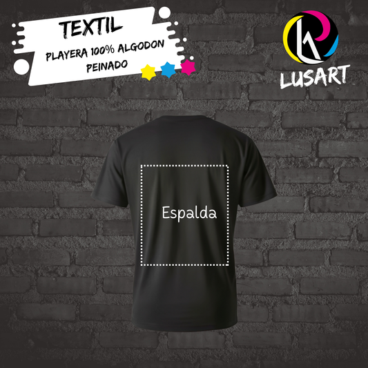 Playera 100% Algodón Peinado (Personalizada DTF)