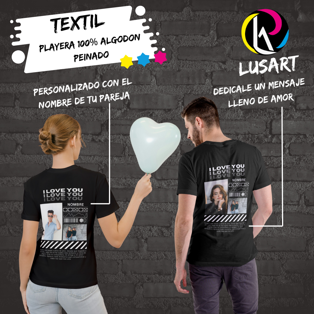 Playera 100% Algodón Peinado I LOVE YOU