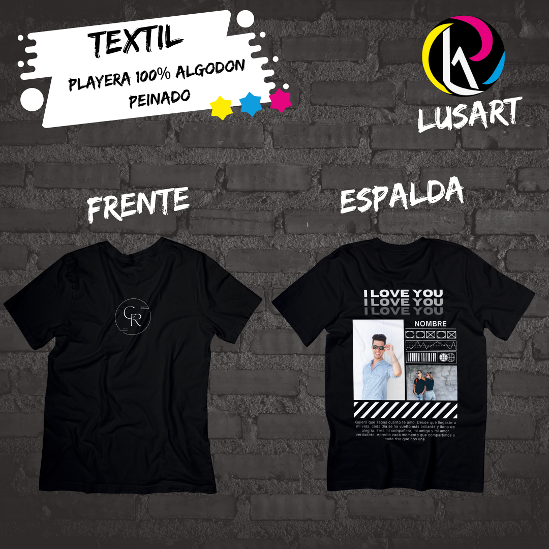 Playera 100% Algodón Peinado I LOVE YOU